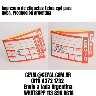 Impresora de etiquetas Zebra cg4 para Ropa. Producción Argentina