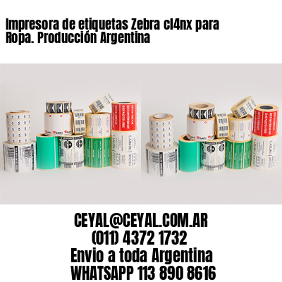 Impresora de etiquetas Zebra cl4nx para Ropa. Producción Argentina