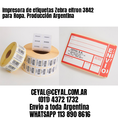 Impresora de etiquetas Zebra eltron 3842 para Ropa. Producción Argentina