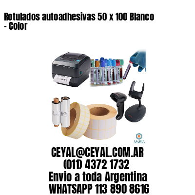 Rotulados autoadhesivas 50 x 100 Blanco – Color