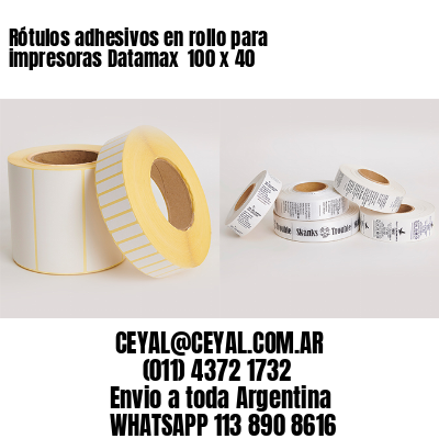 Rótulos adhesivos en rollo para impresoras Datamax  100 x 40