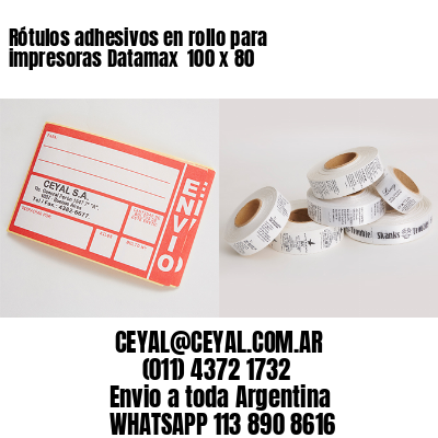 Rótulos adhesivos en rollo para impresoras Datamax  100 x 80