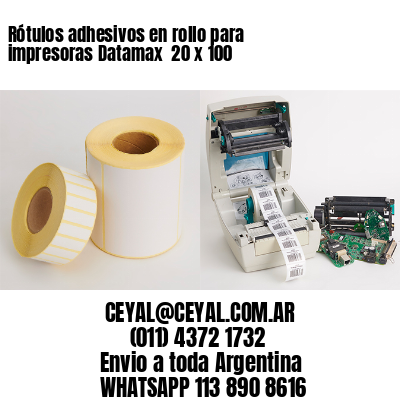 Rótulos adhesivos en rollo para impresoras Datamax  20 x 100