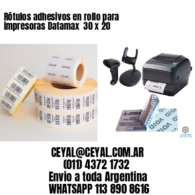 Rótulos adhesivos en rollo para impresoras Datamax  30 x 20