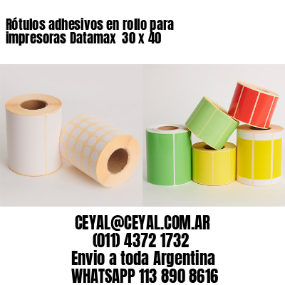 Rótulos adhesivos en rollo para impresoras Datamax  30 x 40