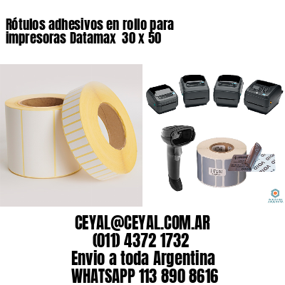 Rótulos adhesivos en rollo para impresoras Datamax  30 x 50