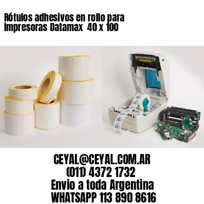 Rótulos adhesivos en rollo para impresoras Datamax  40 x 100