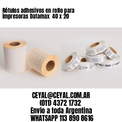 Rótulos adhesivos en rollo para impresoras Datamax  40 x 20