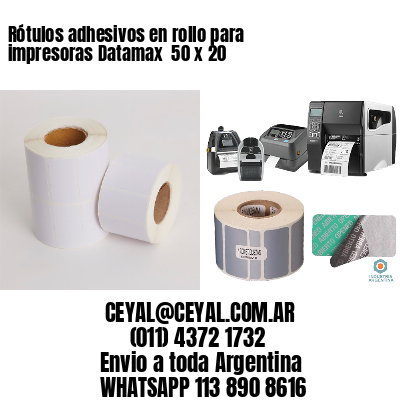 Rótulos adhesivos en rollo para impresoras Datamax  50 x 20