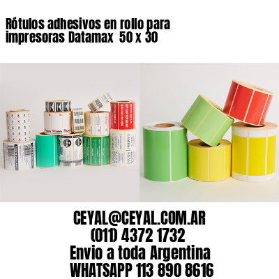 Rótulos adhesivos en rollo para impresoras Datamax  50 x 30