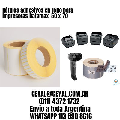 Rótulos adhesivos en rollo para impresoras Datamax  50 x 70