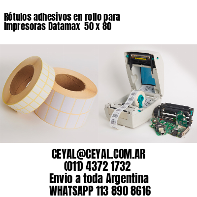 Rótulos adhesivos en rollo para impresoras Datamax  50 x 80
