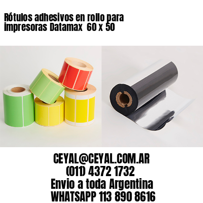 Rótulos adhesivos en rollo para impresoras Datamax  60 x 50