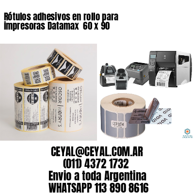 Rótulos adhesivos en rollo para impresoras Datamax  60 x 90