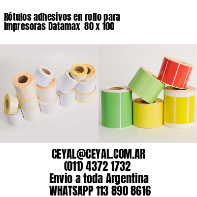 Rótulos adhesivos en rollo para impresoras Datamax  80 x 100