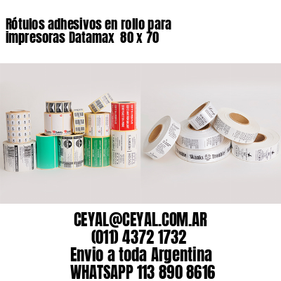 Rótulos adhesivos en rollo para impresoras Datamax  80 x 70