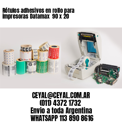 Rótulos adhesivos en rollo para impresoras Datamax  90 x 20