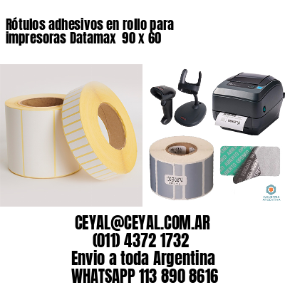 Rótulos adhesivos en rollo para impresoras Datamax  90 x 60
