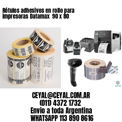 Rótulos adhesivos en rollo para impresoras Datamax  90 x 80