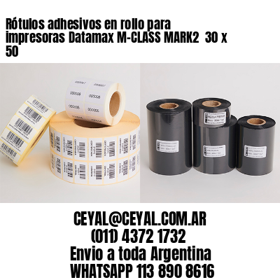 Rótulos adhesivos en rollo para impresoras Datamax M-CLASS MARK2  30 x 50
