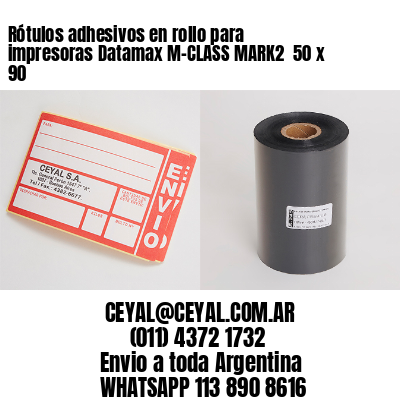 Rótulos adhesivos en rollo para impresoras Datamax M-CLASS MARK2  50 x 90