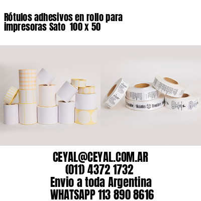 Rótulos adhesivos en rollo para impresoras Sato  100 x 50