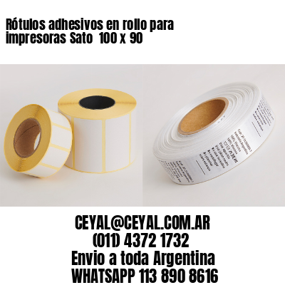 Rótulos adhesivos en rollo para impresoras Sato  100 x 90
