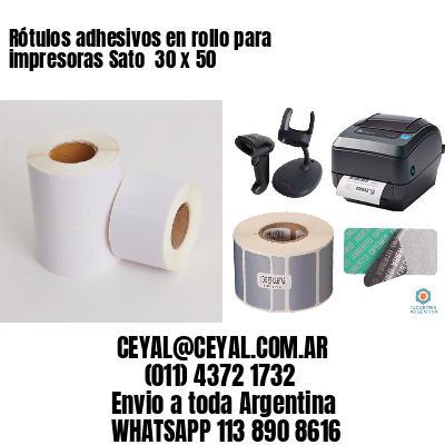 Rótulos adhesivos en rollo para impresoras Sato  30 x 50