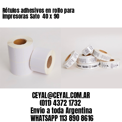 Rótulos adhesivos en rollo para impresoras Sato  40 x 90