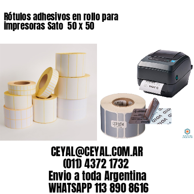 Rótulos adhesivos en rollo para impresoras Sato  50 x 50