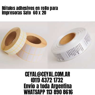Rótulos adhesivos en rollo para impresoras Sato  60 x 20