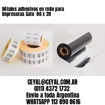 Rótulos adhesivos en rollo para impresoras Sato  80 x 20