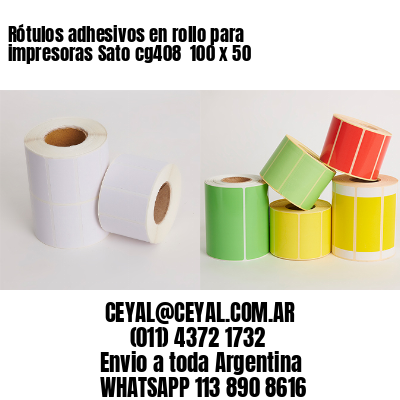 Rótulos adhesivos en rollo para impresoras Sato cg408  100 x 50