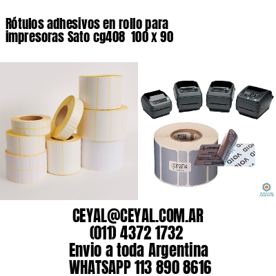 Rótulos adhesivos en rollo para impresoras Sato cg408  100 x 90