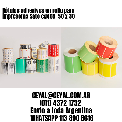 Rótulos adhesivos en rollo para impresoras Sato cg408  50 x 30 