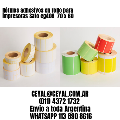 Rótulos adhesivos en rollo para impresoras Sato cg408  70 x 60
