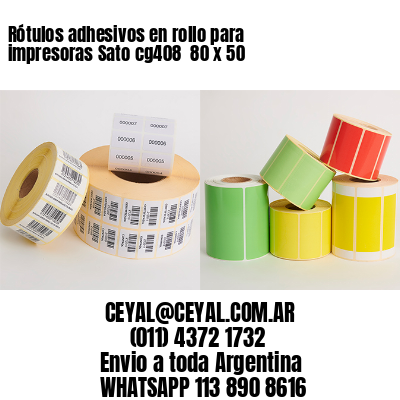 Rótulos adhesivos en rollo para impresoras Sato cg408  80 x 50