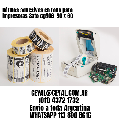Rótulos adhesivos en rollo para impresoras Sato cg408  90 x 60