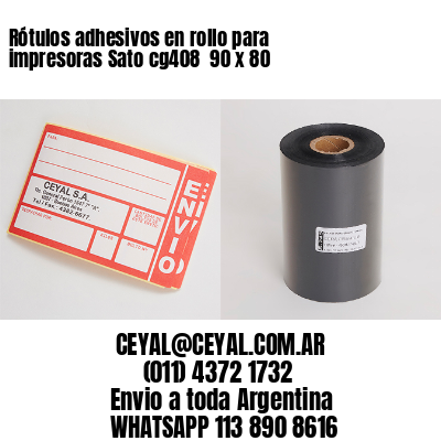 Rótulos adhesivos en rollo para impresoras Sato cg408  90 x 80 