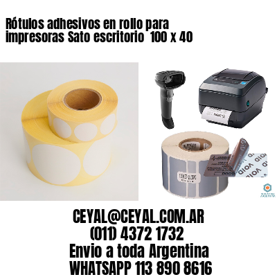 Rótulos adhesivos en rollo para impresoras Sato escritorio  100 x 40
