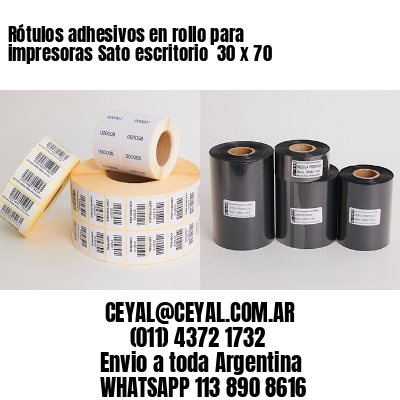 Rótulos adhesivos en rollo para impresoras Sato escritorio  30 x 70