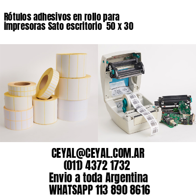 Rótulos adhesivos en rollo para impresoras Sato escritorio  50 x 30