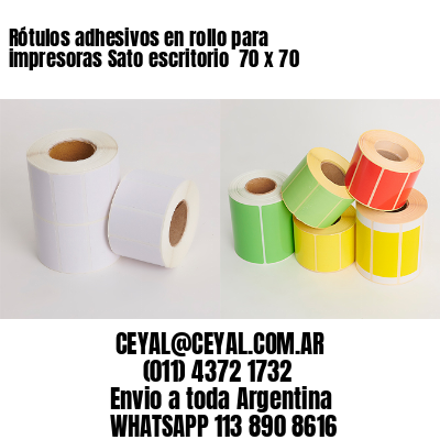 Rótulos adhesivos en rollo para impresoras Sato escritorio  70 x 70