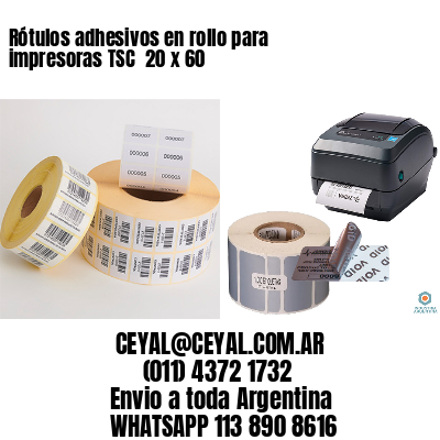 Rótulos adhesivos en rollo para impresoras TSC  20 x 60