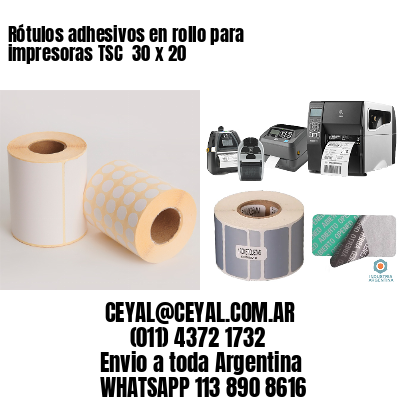 Rótulos adhesivos en rollo para impresoras TSC  30 x 20