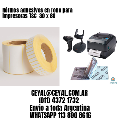 Rótulos adhesivos en rollo para impresoras TSC  30 x 80