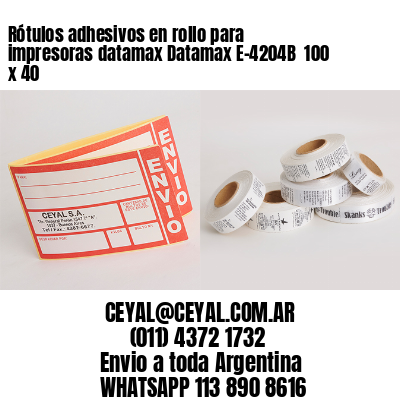 Rótulos adhesivos en rollo para impresoras datamax Datamax E-4204B  100 x 40
