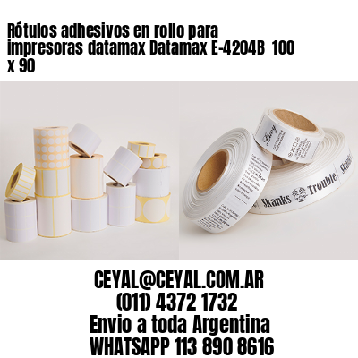 Rótulos adhesivos en rollo para impresoras datamax Datamax E-4204B  100 x 90