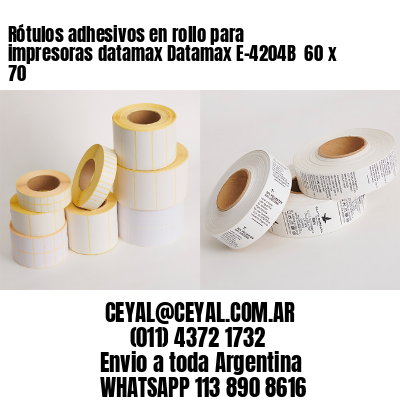 Rótulos adhesivos en rollo para impresoras datamax Datamax E-4204B  60 x 70