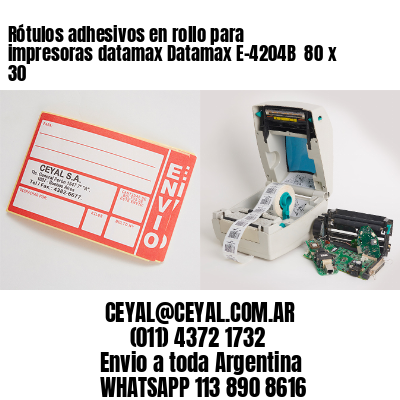 Rótulos adhesivos en rollo para impresoras datamax Datamax E-4204B  80 x 30